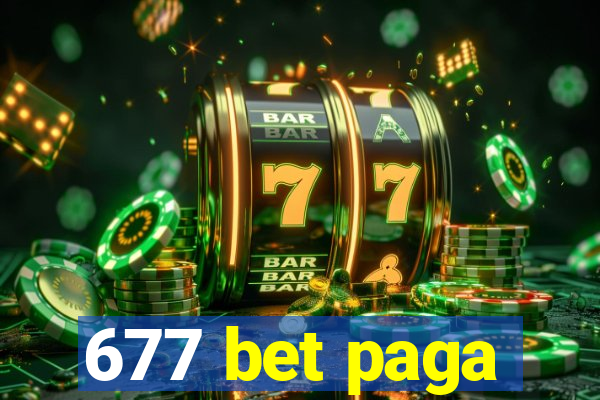 677 bet paga